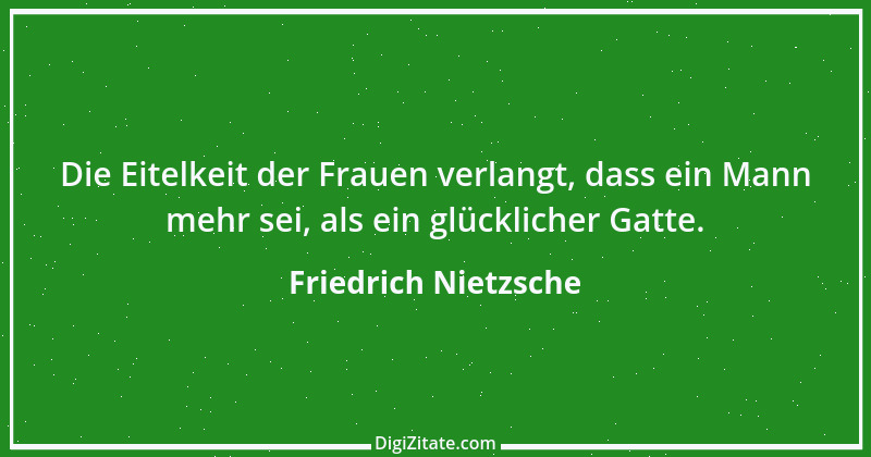 Zitat von Friedrich Nietzsche 1695