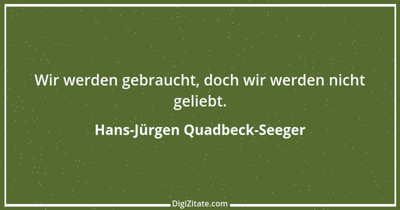 Zitat von Hans-Jürgen Quadbeck-Seeger 386