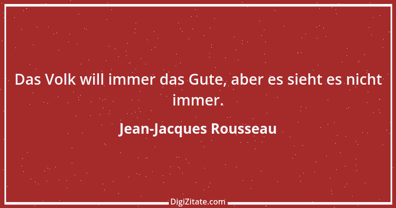 Zitat von Jean-Jacques Rousseau 345