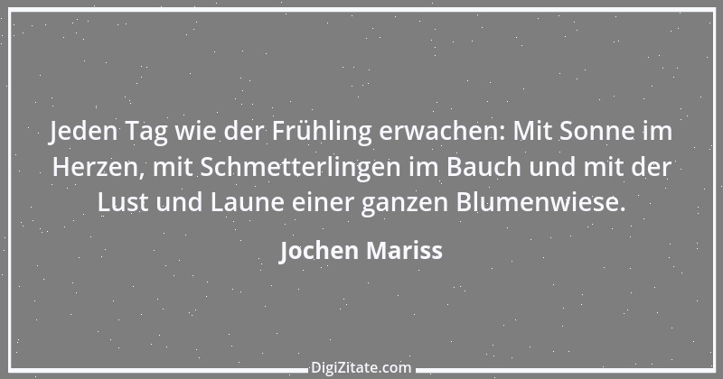 Zitat von Jochen Mariss 72