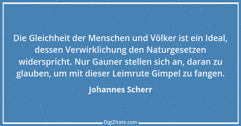 Zitat von Johannes Scherr 4