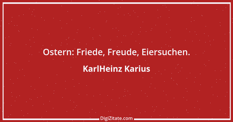 Zitat von KarlHeinz Karius 683