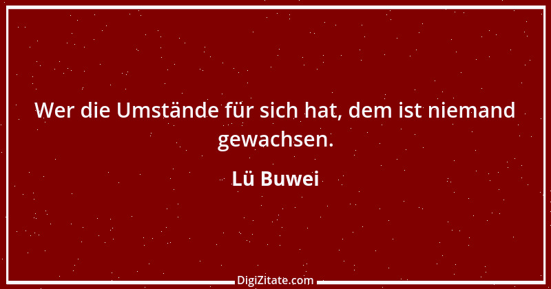 Zitat von Lü Buwei 84