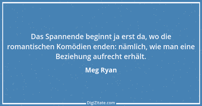 Zitat von Meg Ryan 4