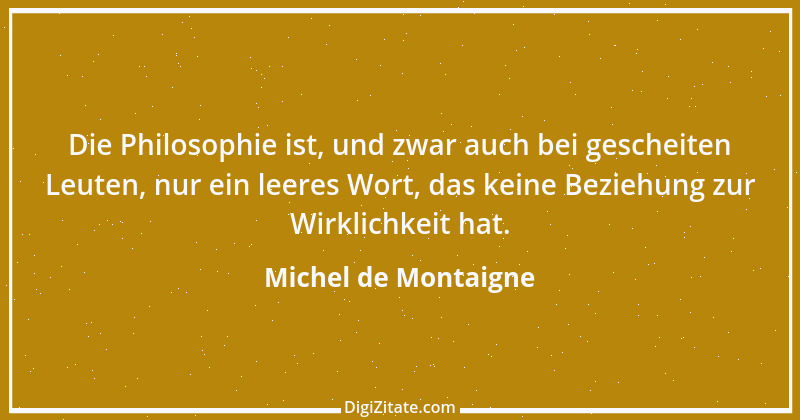 Zitat von Michel de Montaigne 446