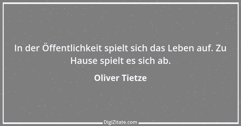 Zitat von Oliver Tietze 41