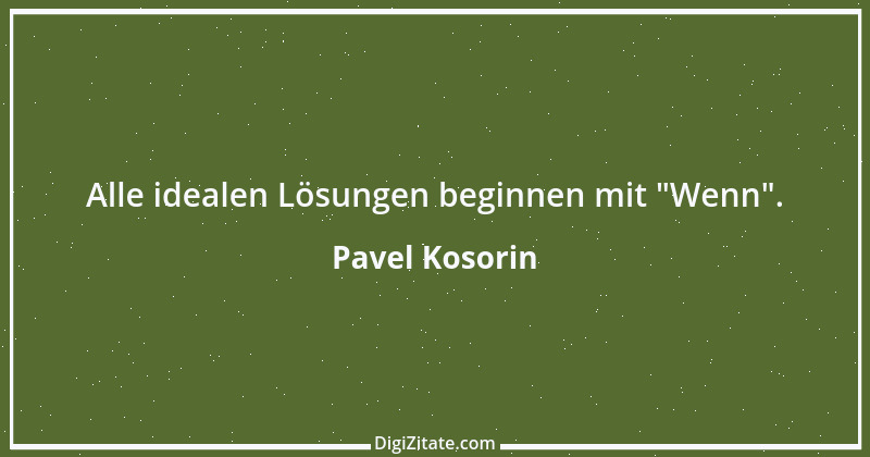 Zitat von Pavel Kosorin 141