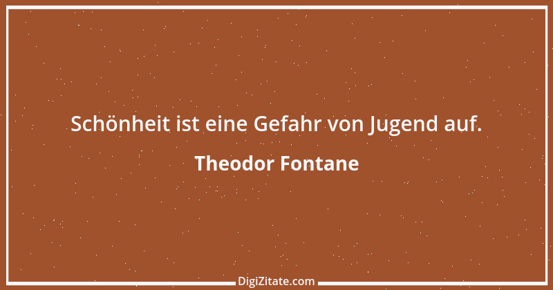 Zitat von Theodor Fontane 20