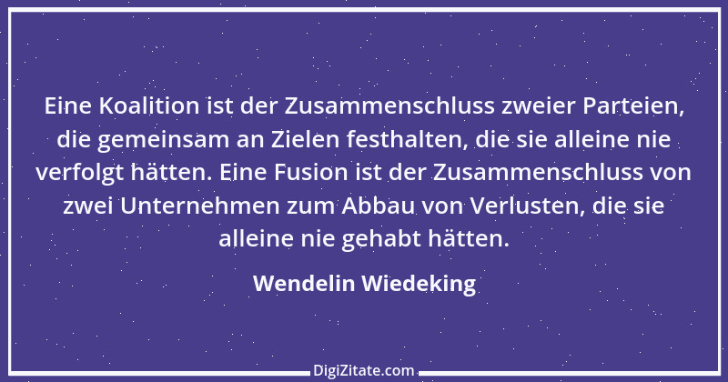 Zitat von Wendelin Wiedeking 1