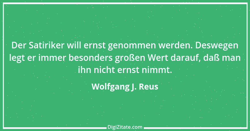 Zitat von Wolfgang J. Reus 598