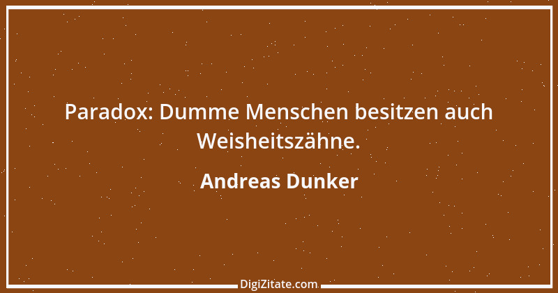 Zitat von Andreas Dunker 73