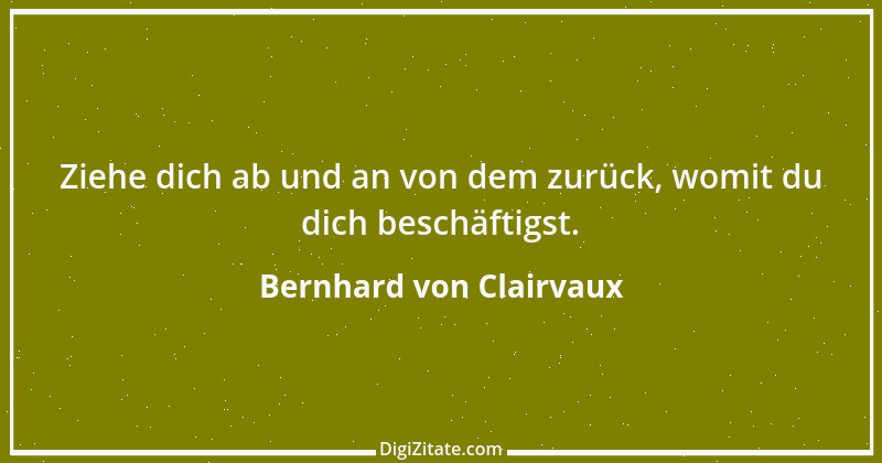 Zitat von Bernhard von Clairvaux 82