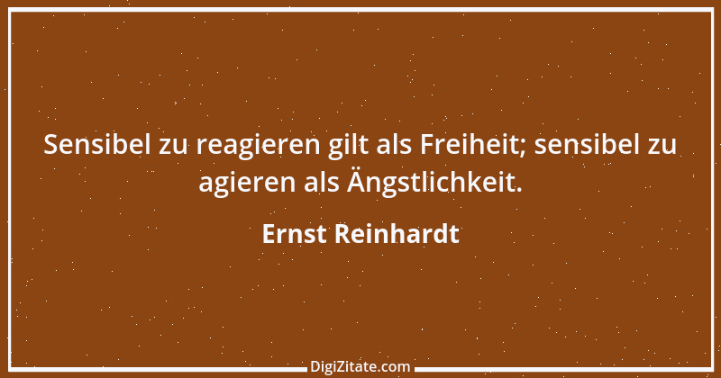 Zitat von Ernst Reinhardt 287