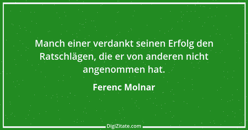 Zitat von Ferenc Molnar 3