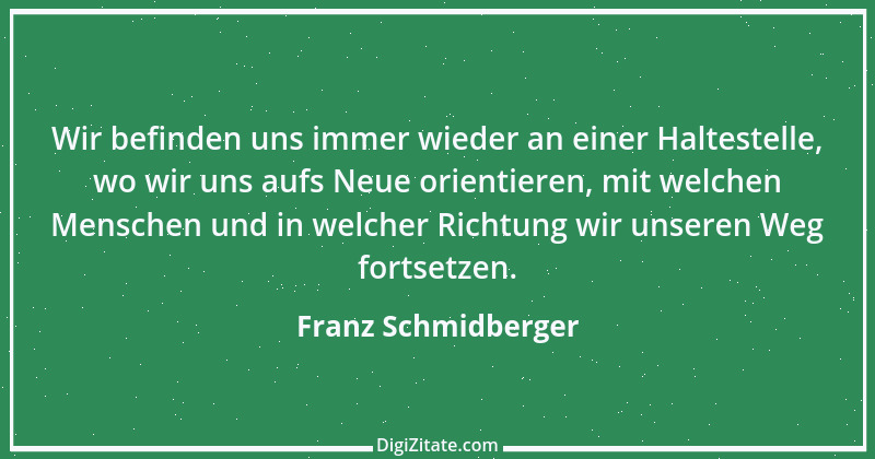 Zitat von Franz Schmidberger 3