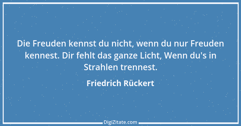 Zitat von Friedrich Rückert 15