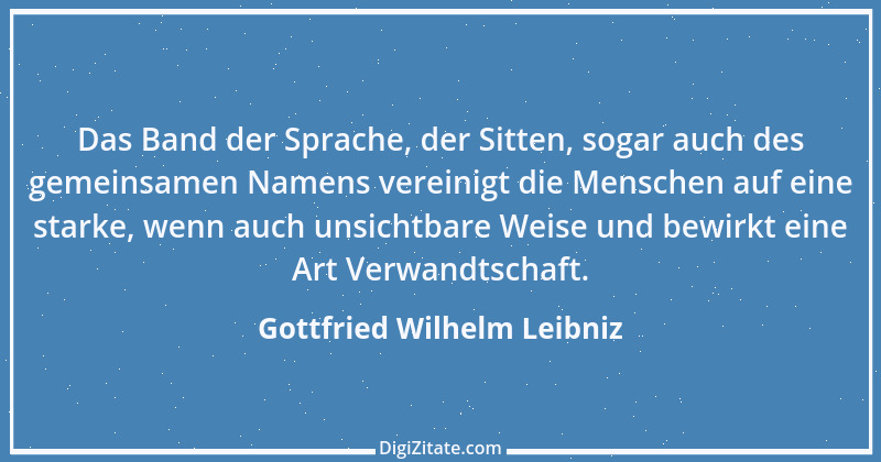 Zitat von Gottfried Wilhelm Leibniz 56