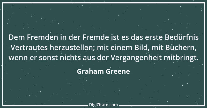 Zitat von Graham Greene 122