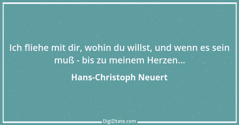 Zitat von Hans-Christoph Neuert 40