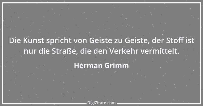 Zitat von Herman Grimm 12