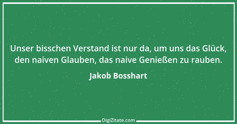 Zitat von Jakob Bosshart 121