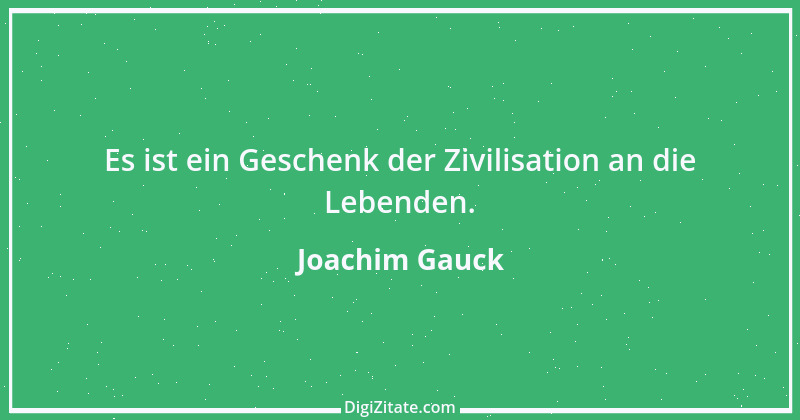 Zitat von Joachim Gauck 8