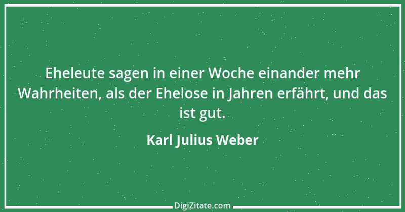 Zitat von Karl Julius Weber 14