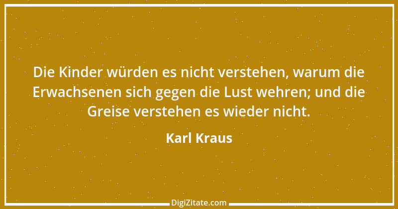 Zitat von Karl Kraus 805