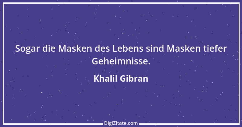 Zitat von Khalil Gibran 216