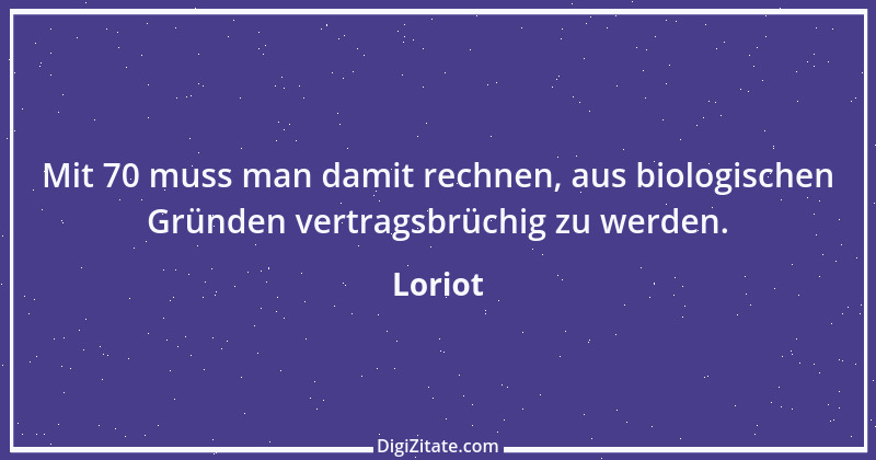 Zitat von Loriot 34