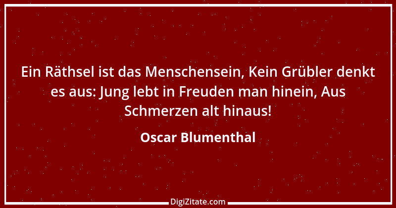 Zitat von Oscar Blumenthal 10