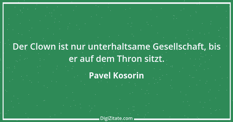 Zitat von Pavel Kosorin 429