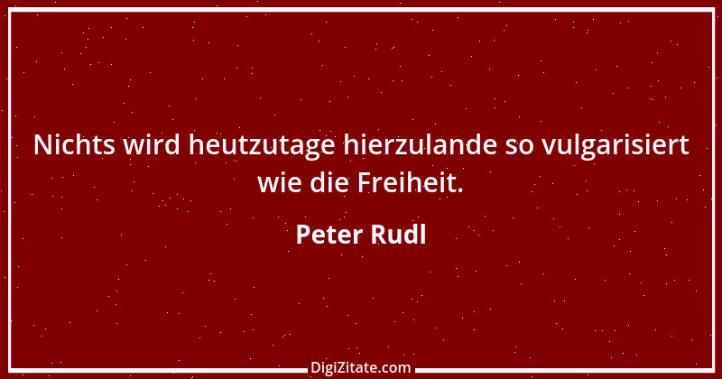 Zitat von Peter Rudl 1320