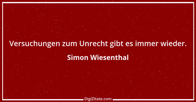 Zitat von Simon Wiesenthal 1