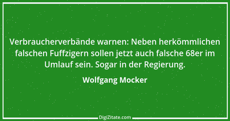 Zitat von Wolfgang Mocker 67