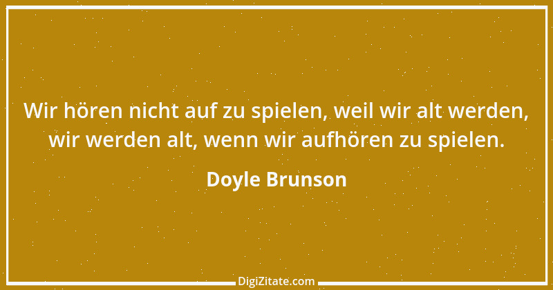 Zitat von Doyle Brunson 3