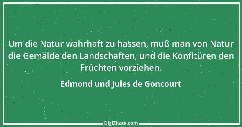 Zitat von Edmond und Jules de Goncourt 138