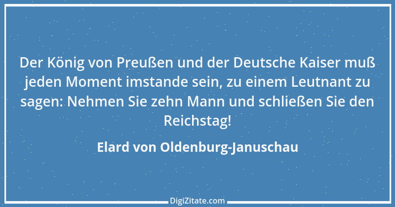 Zitat von Elard von Oldenburg-Januschau 1