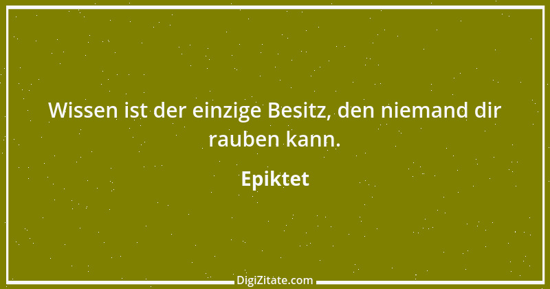 Zitat von Epiktet 154