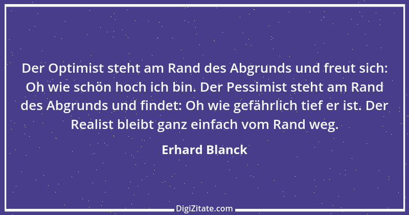 Zitat von Erhard Blanck 602