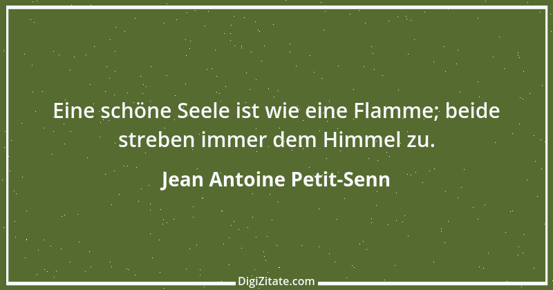 Zitat von Jean Antoine Petit-Senn 15