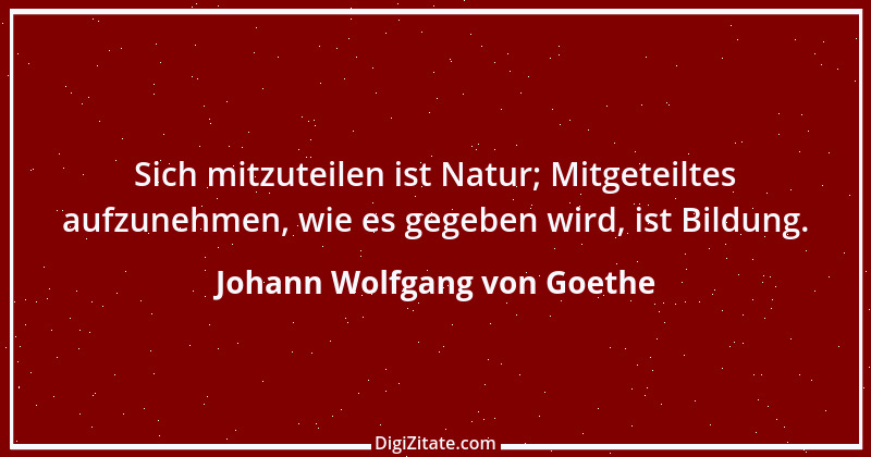 Zitat von Johann Wolfgang von Goethe 1047