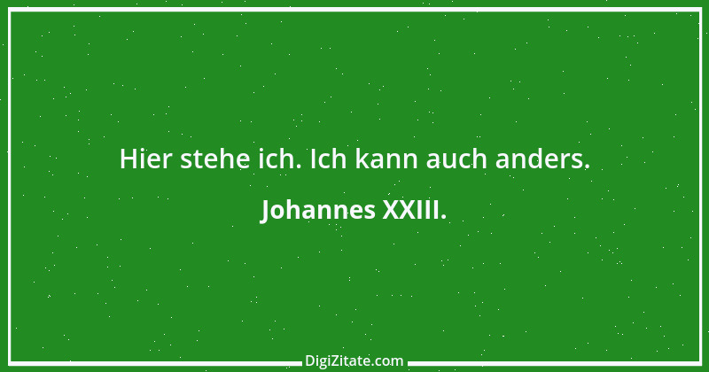 Zitat von Johannes XXIII. 25