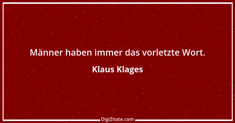 Zitat von Klaus Klages 299