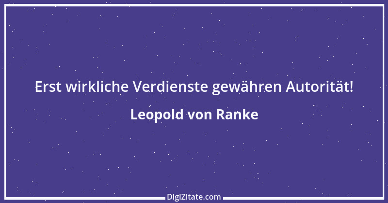 Zitat von Leopold von Ranke 91