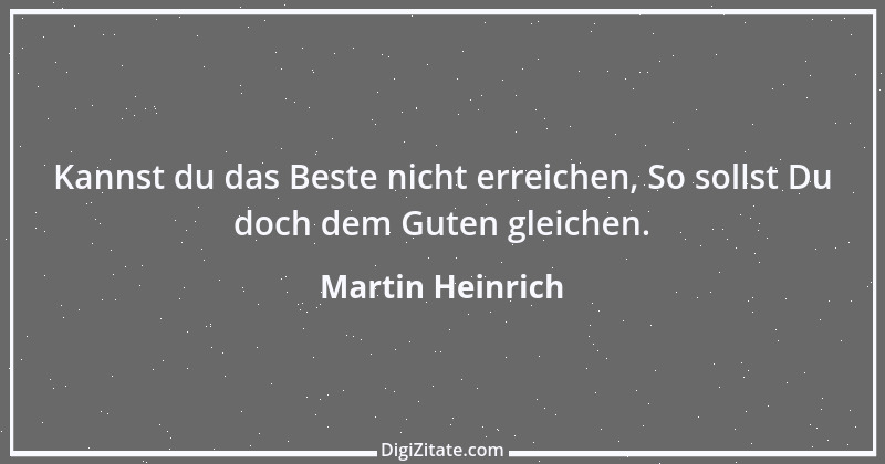 Zitat von Martin Heinrich 198