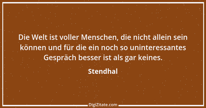 Zitat von Stendhal 17