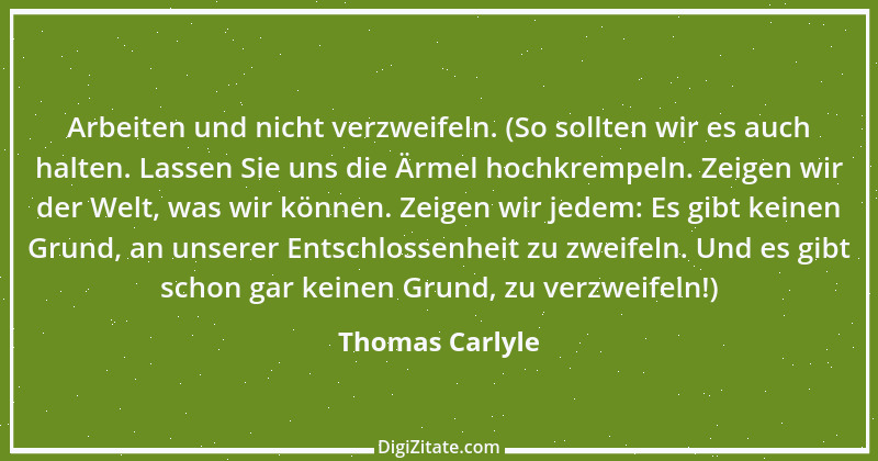 Zitat von Thomas Carlyle 15