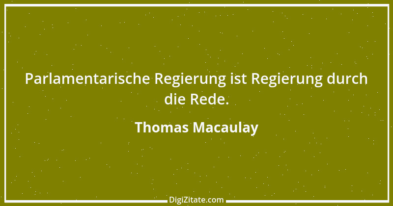 Zitat von Thomas Macaulay 30