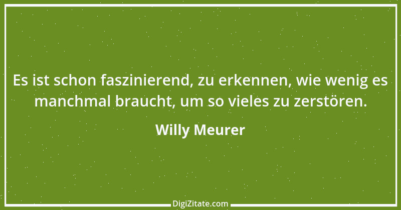 Zitat von Willy Meurer 1348